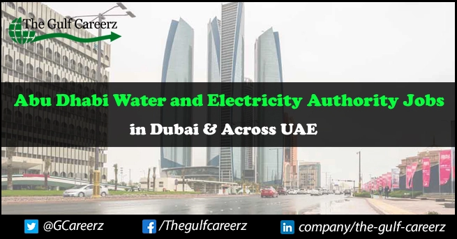 Abu Dhabi Water and Electricity Authority Jobs